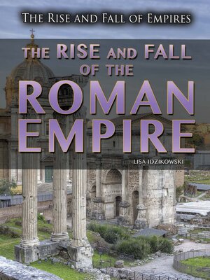 cover image of The Rise and Fall of the Roman Empire